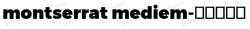 montserrat mediem字体转换